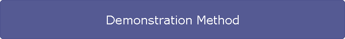 Demonstration Method