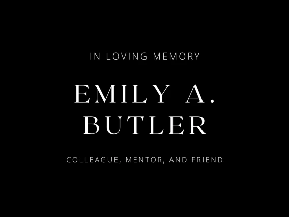Emily Butler, In Loving Memory