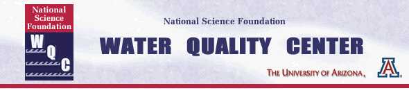Water Quality Center, University of Arizona National Science Foundation banner